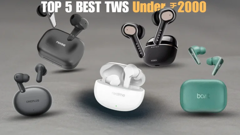 TOP TWS EARBUDS UNDER ₹2000